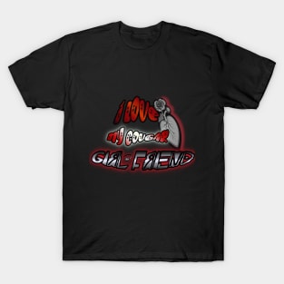 Our "I Love My Cougar Girlfriend" t-shirt T-Shirt